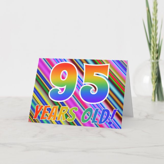 Colourful Stripes + Rainbow Pattern "95 years old! Card (Front)
