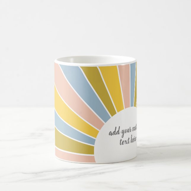 Colourful Sunshine Rays with favourite quote Coffee Mug (Center)