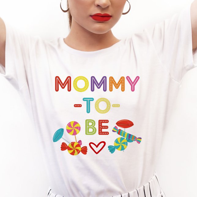 Colourful Sweet Fun Candy Mummy To Be  T-Shirt (Candy Mommy To Be Shirt)