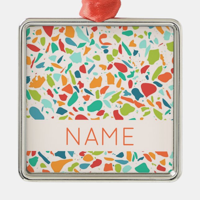Colourful Terrazzo Pattern Name Architectural Fun Metal Ornament (Front)