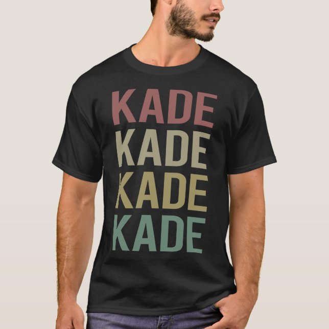 Colourful Text Art - Kade Name T-Shirt (Front)