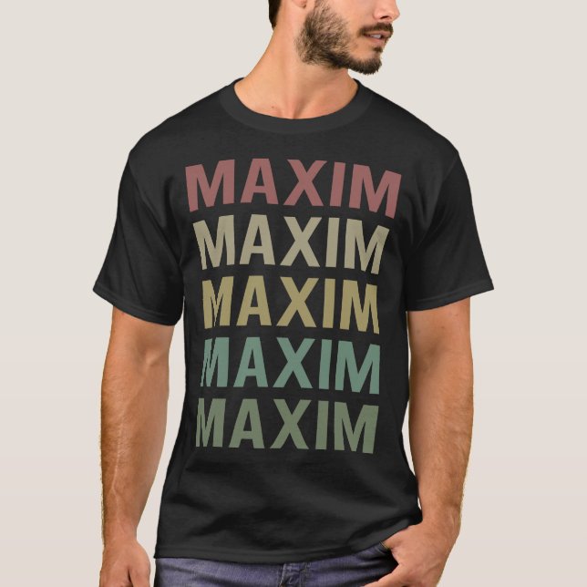 Colourful Text Art - Maxim Name T-Shirt (Front)
