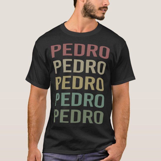 Colourful Text Art - Pedro Name T-Shirt (Front)