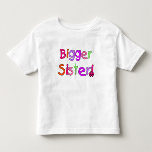 Colourful Text Bigger Sister Toddler T-Shirt
