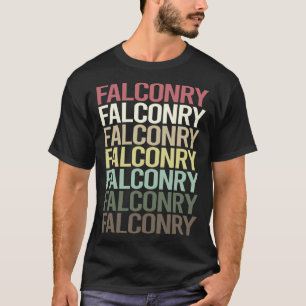 Colourful Text Falconry Falconer T-Shirt