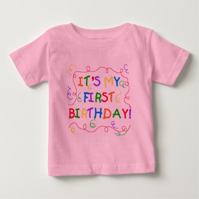 Colourful Text It's My First Birthday Baby T-Shirt (Front)