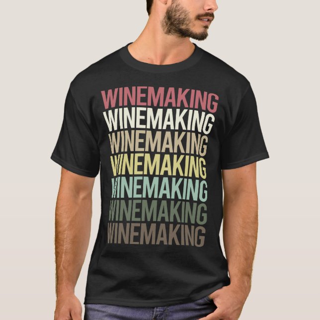 Colourful Text Winemaking Winemaker T-Shirt (Front)