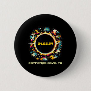 Colourful Total Solar Eclipse Copperas Cove Texas 6 Cm Round Badge
