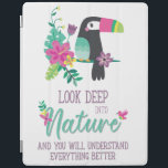 colourful tropical flowers and toucan inspirationa iPad cover<br><div class="desc">This inspirational cover features a lovely tropical print in vivid colours,  with a cute cartoon toucan,  colourful tropical leaves and flowers,  and a little pink bird. 
The caption,  from Einstein,  reads "look deep into Nature and you will understand everything better",  in purple and light blue fonts.</div>