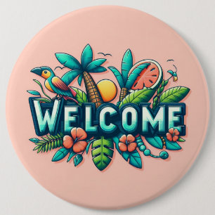 Colourful Tropical/Hawaiian welcome 6 Cm Round Badge