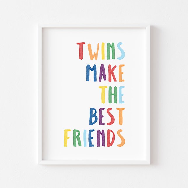 Colourful twins make the best friends print (Creator Uploaded)
