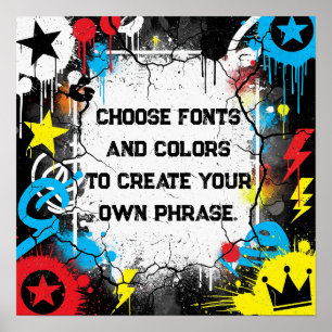 Colourful Urban Graffiti Custom Quote Poster