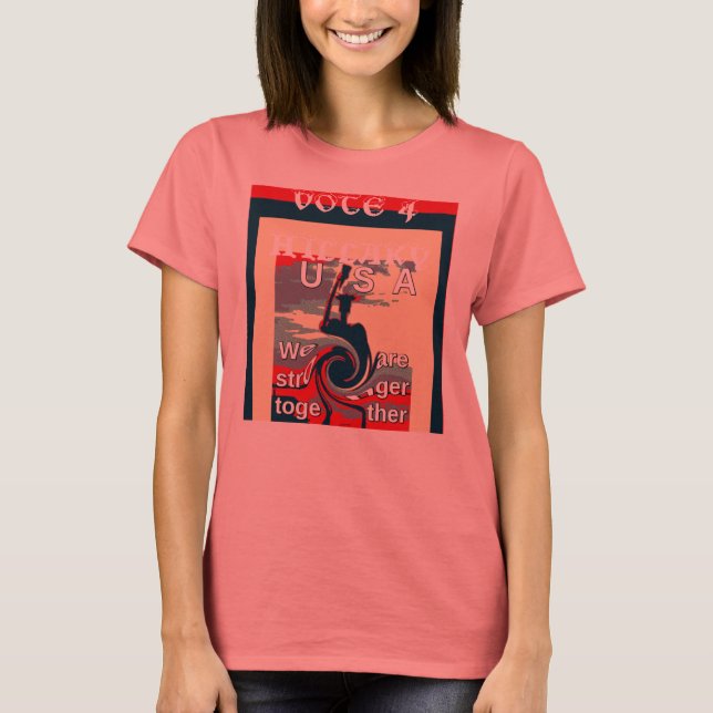 Colourful USA Vote for Hillary Stronger Together T-Shirt (Front)