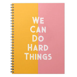 Colourful We Can Do Hard Things Notebook