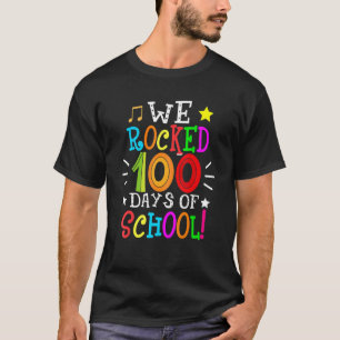 Colourful We Rocked 100 Days Of School Teacher Stu T-Shirt