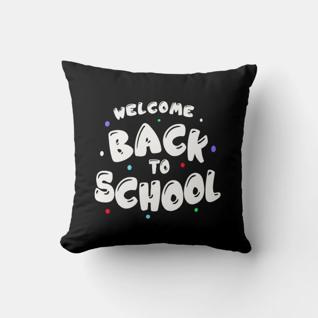 Colourful Welcome Back to School Typography Cushion (Front)