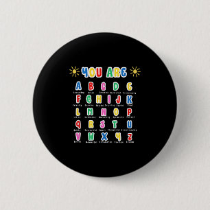 Colourful You Are Letters Alphabet Learn Abcs Teac 6 Cm Round Badge