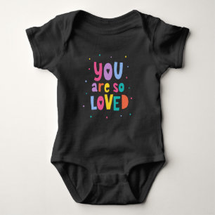Colourful You Are So Loved Baby Bodysuit