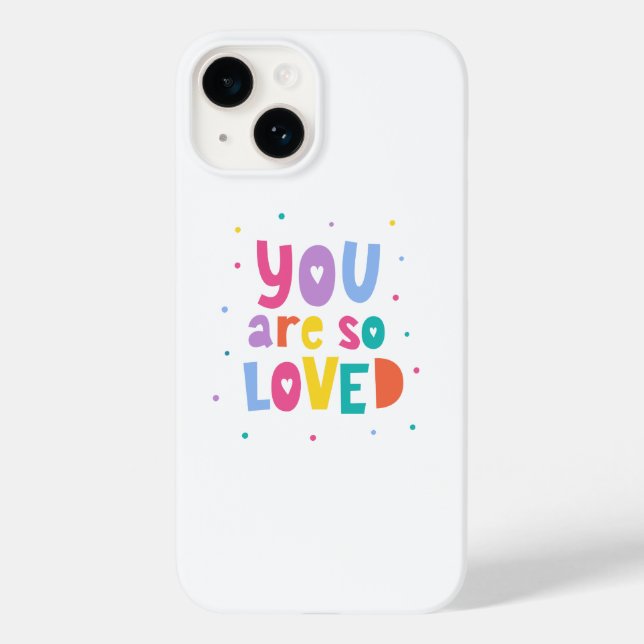 Colourful You Are So Loved Case-Mate iPhone Case (Back)