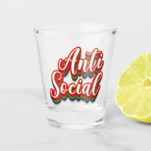 Colourfully Anti Social Anti Social Shot Glass