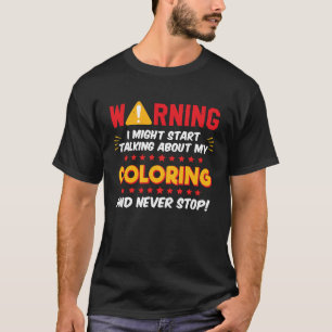 Colouring Book Saying Joke Graphic T-Shirt