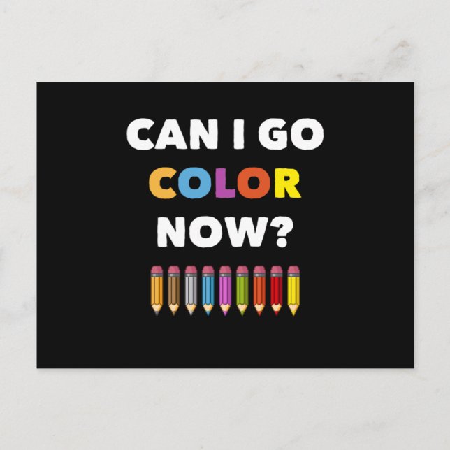 Colouring Books For Adults Design Can I Go Colour  Postcard (Front)