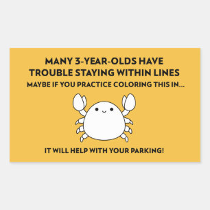 Colouring Crab Help with Parking Bad Parking Rectangular Sticker