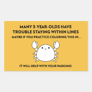 Colouring Crab Help with Parking Bad Parking Rectangular Sticker