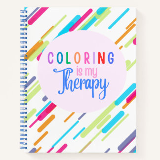 Colouring is my Therapy Notebook