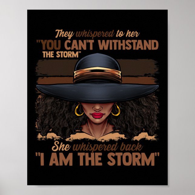 Colours Women I Am The Storm Black Empowerment Gir Poster (Front)
