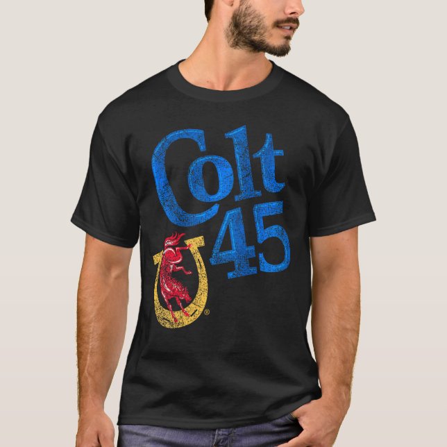 Colt 45 Beer Works Everytime Authentic       T-Shirt (Front)