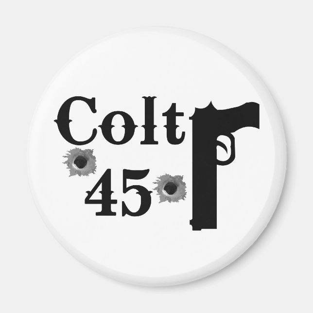Colt 45 magnet (Front)