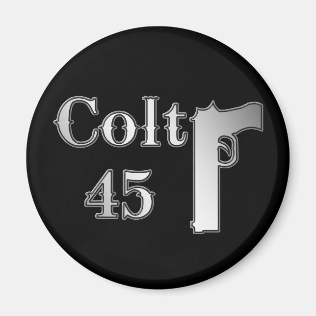 Colt 45 magnet (Front)
