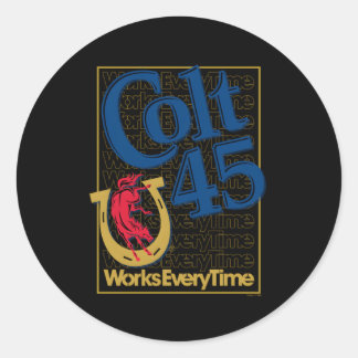 Colt 45 Works Every Time Classic Round Sticker