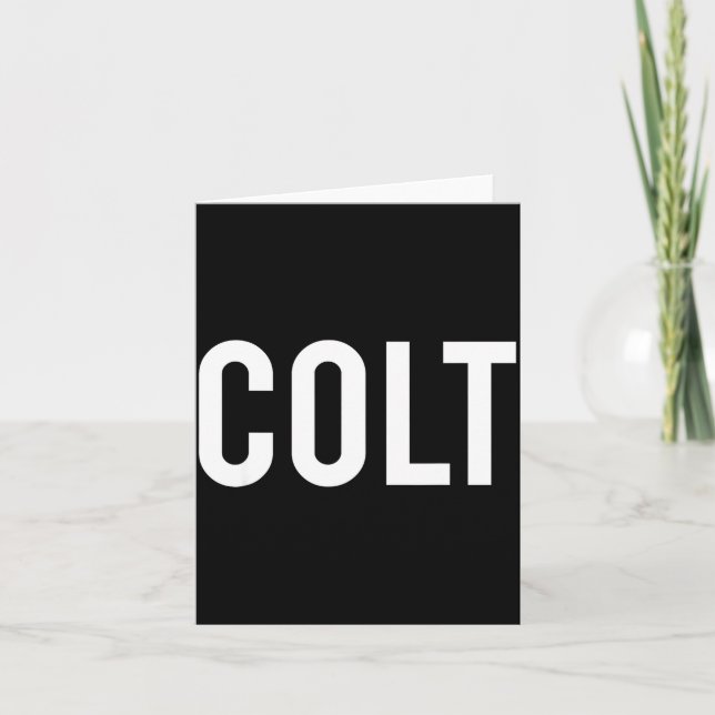 Colt - Cool New Funny Name Fan Gift Tee  Card (Front)