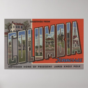 Columbia, Tennessee - Large Letter Scenes Poster