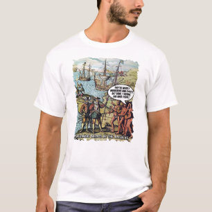 Columbus Arrives in the Americas Funny Anti Trump T-Shirt