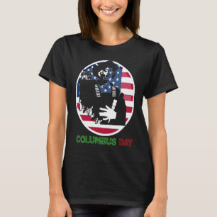 Columbus Day Cristofo Colombo T-Shirt