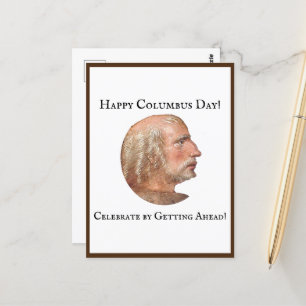 Columbus Day Getting Ahead Funny Joke Postcard