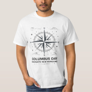 Columbus Day – Navigate New Horizons T-Shirt