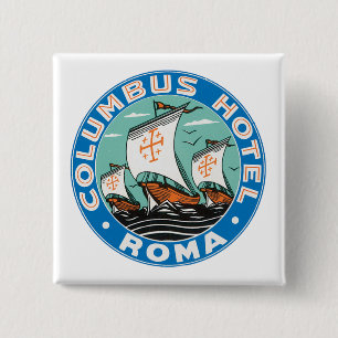 Columbus Hotel, Roma 15 Cm Square Badge