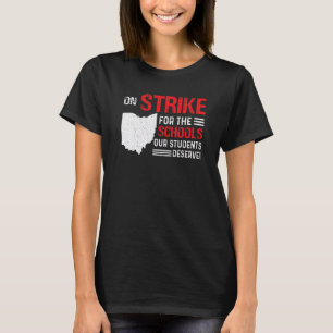 Columbus Ohio School Teachers Strike Education Str T-Shirt