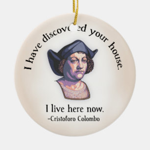 Columbus Your House Ceramic Ornament