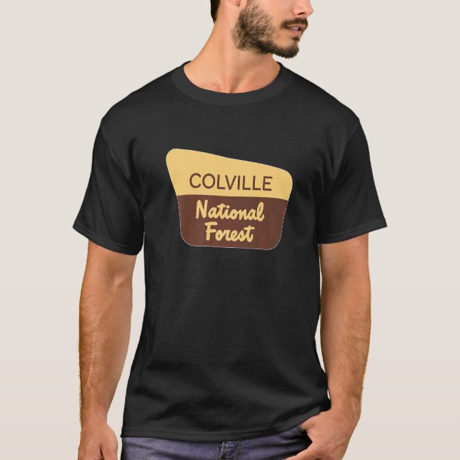 Colville National Forest Sign Hikers Campers   T-Shirt (Front)