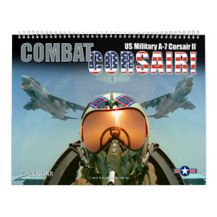 COMBAT CORSAIR! US Military A-7 Corsair II Calendar