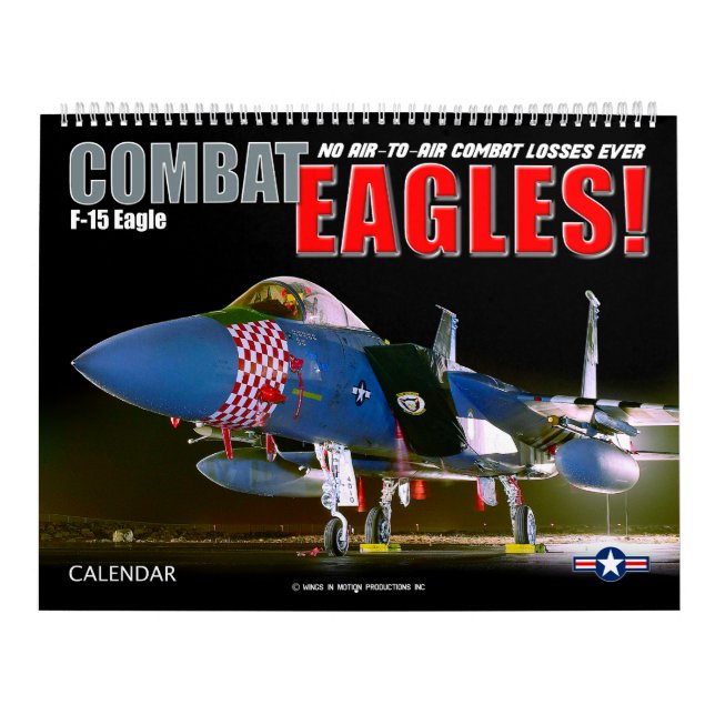 COMBAT EAGLES! - F-15 Eagle Calendar (Cover)