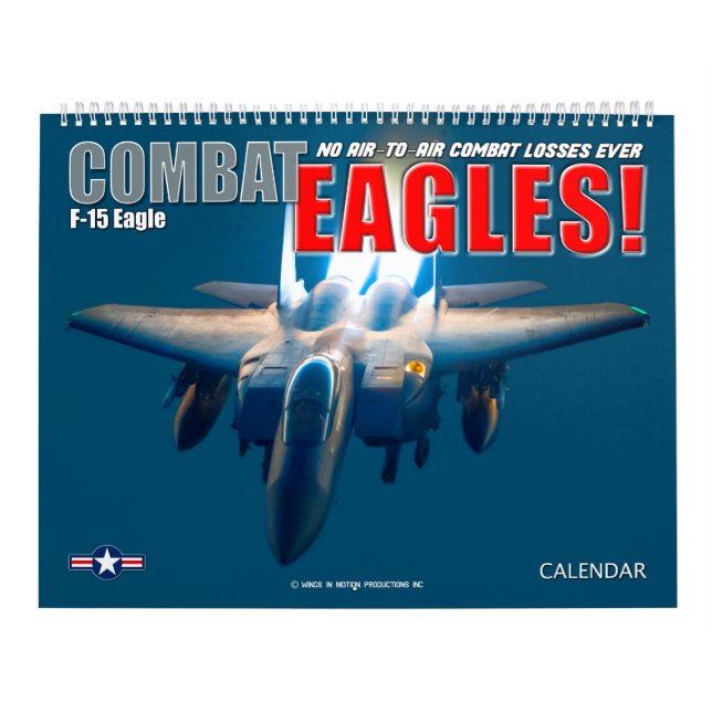 COMBAT EAGLES! - F-15 Eagle Calendar (Cover)