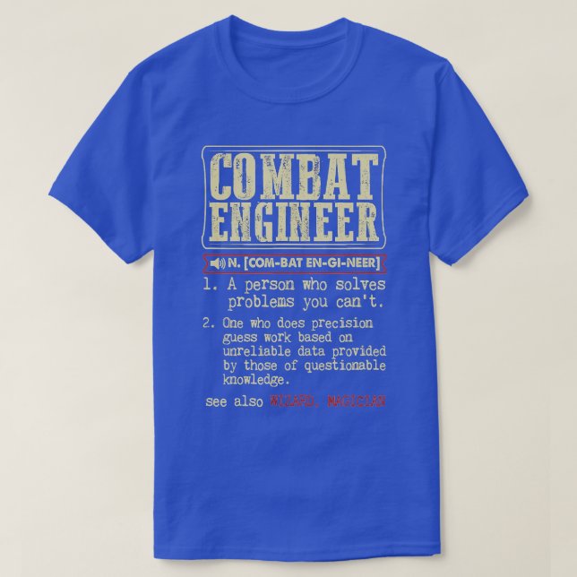 Combat Engineer Dictionary Term  T-Shirt (Design Front)