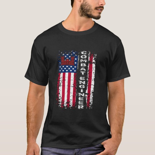 Combat Engineer Distressed American Flag U S Milit T-Shirt (Front)