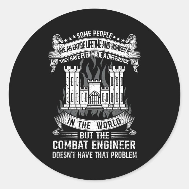 Combat engineer doesn't have that problem proud classic round sticker (Front)